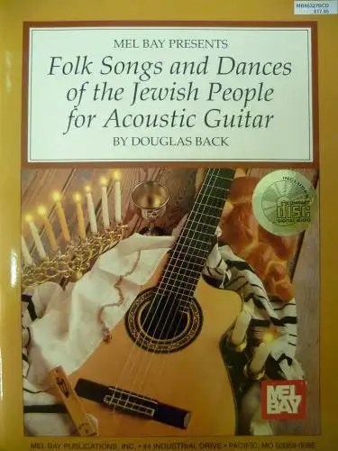 Back, Douglas: Mel Bay Presents Folk Songs and Dances of the Jewish People. 