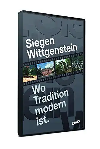 Siegen-Wittgenstein, Wo Tradition modern ist