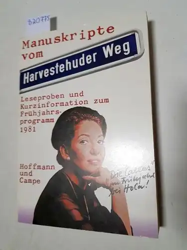 Hoffmann und Campe: Manuskripte vom Harvestehuder Weg. Leseproben und Kurzinformation zum Frühjahrsprogramm 1981. 