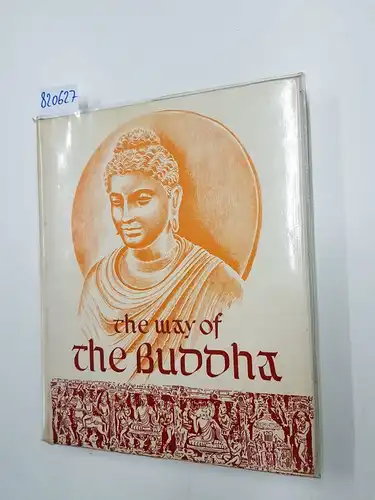 Burland, C: The way of the Buddha. 
