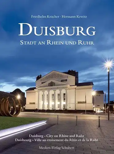 Kewitz, Hermann und Friedhelm Krischer: Duisburg - Stadt an Rhein und Ruhr
 Duisburg - City on Rhine and Ruhr / Duisbourg - Ville au croisement du Rhin et de la Ruhr. 