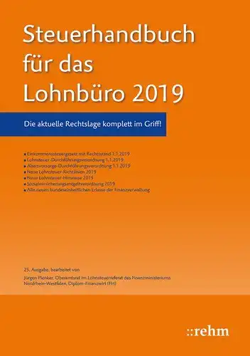 Plenker, Jürgen: Steuerhandbuch für das Lohnbüro 2019: Die perfekte Ergänzung für den korrekten Lohnsteuerabzug aus Sicht des Arbeitgebers. 