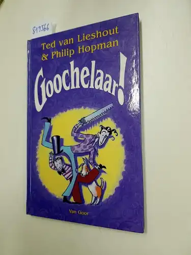Lieshout, Ted van und Philip Hopman: Goochelaar !. 