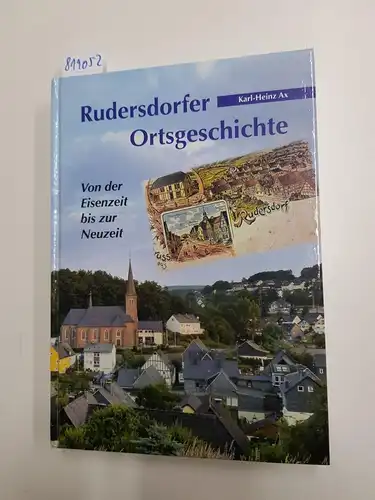 Ax, Karl H: Rudersdorfer Ortsgeschichte
 Von der Eisenzeit bis zur Neuzeit. 