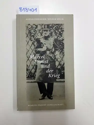 Eideneier, Alexis und Reiner Speck: Marcel Proust und der Krieg
 Ausstellung "Marcel Proust und der Erste Weltkrieg" vom 26. Juli bis 13. September 2015. 