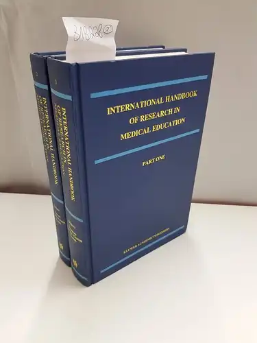 Norman, Geoffrey R., der Vleuten Cees P.M. van and D.I. Newble: International Handbook of Research in Medical Education (Springer International Handbooks of Education, Band 7). 
