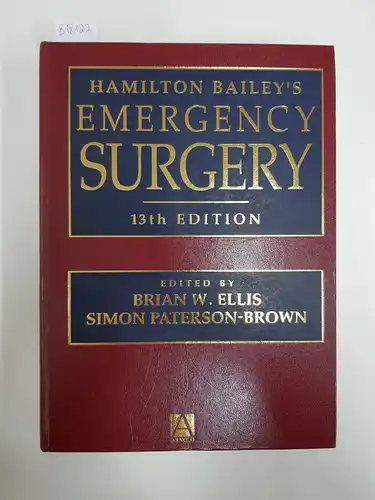 Paterson-Brown, Simon: Hamilton Bailey's Emergency Surgery. 