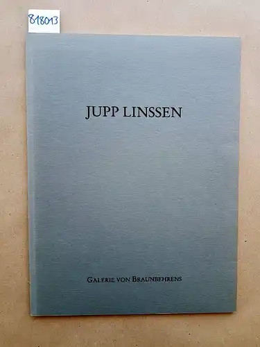 Zimmermann, Axel (Hrsg.) und Jupp Linssen: Jupp Linssen. Bilder und Bildobjekte - Galerie von Braunbehrens, München 13. September - 15. November 1996. 