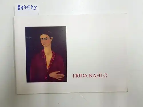 Grimberg, Salomon: Frida Kahlo. 