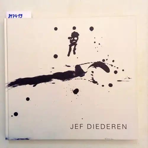 Diederen, Jef (Ill.) und Ulco Mes (Text): Jef Diederen. Een overzicht van het werk op papier van 1961 tot 1997. 