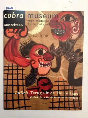 Stokvis, Willemijn: CoBrA. Terug uit de Hermitage / CoBrA. Back Home from the Hermitage. 