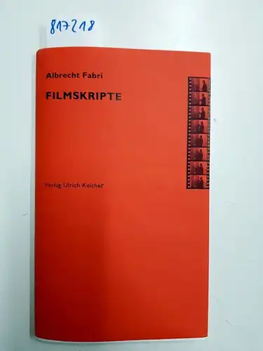 Fabri, Albrecht: Filmskripte. 