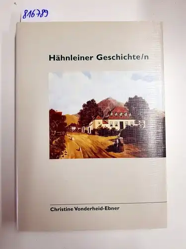 Vonderfeld-Ebner, Christine: Hähnleier Geschichte/n. 