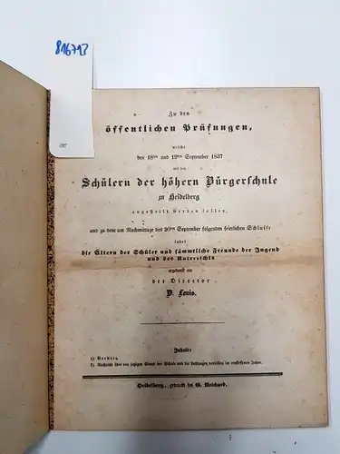G. Reichard: Zu den öffentlichen Prüfungen welche den 18ten und 19ten  September 1837 mit den Schülern der höhern Bürgerschule zu Heidelberg angestellt werden sollen...