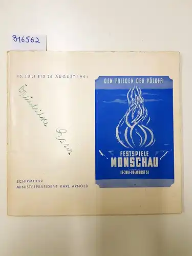 Steffens, Heinz B. (Red.) und Festspiel-Leitung Monschau (Hrsg.): Festspiele Monschau 1951. Dem Frieden der Völker. 