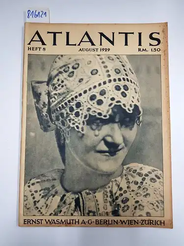 Hürlimann, Martin (Hrsg.): Atlantis Heft 8, August 1929, Länder / Völker / Reisen. 