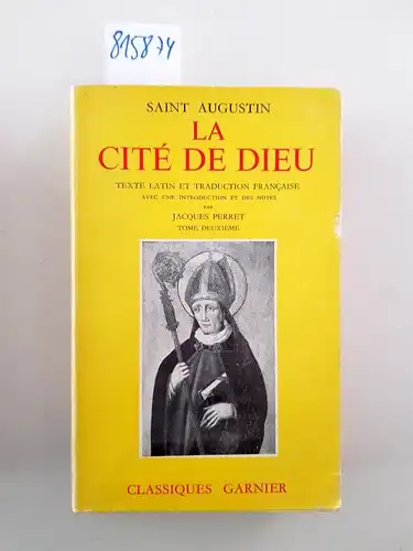 Augustinus: La Cite de Dieu Tome 2. 