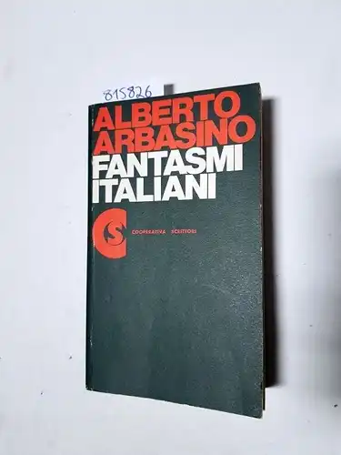 Arbasino, Alberto: Fantasmi italiani. 