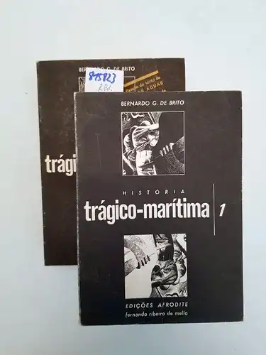 Brito, Bernardo G. de: História trágico-marítima - in 2 Bänden. 