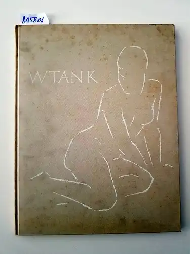 Brüder Hartmann: W. Tank. 