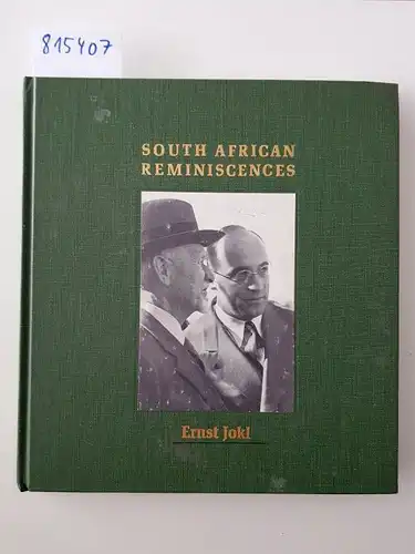 Jokl, Ernst: South African Reminiscences. 