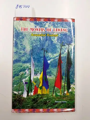 Norbu, Tsewang: The Monpas of Tawang. 