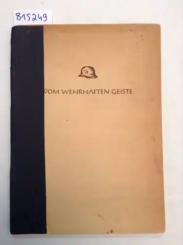 Kulturamt der Reichsjugendführung RJF (Hrsg.): Vom wehrhaften Geiste. 2. Band
 Vorwort vom Reichsjugendführer der NSDAP, Axmann. 