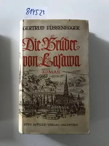 Fussenegger, Gertrud: Die Brüder von Lasawa : Roman. 
