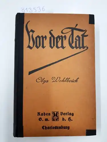 Wohlbrück, Olga: Vor der Tat (Erstausgabe). 