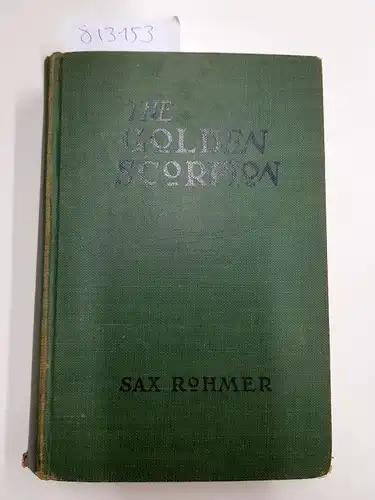 Rohmer, Sax: The Golden Scorpion. 