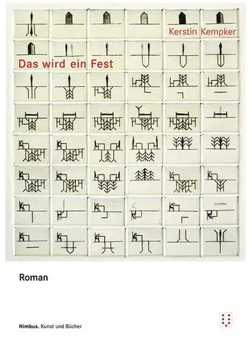 Kempker, Kerstin: Das wird ein Fest : Roman. 