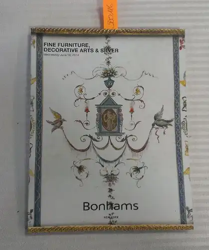 Bonhams & Butterfields Auctioneers Corp: Fine Furniture, Decorative Arts & Silver. Wednesday June 18, 2014. 