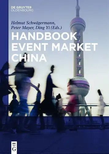Schwägermann, Helmut (Herausgeber), Peter (Hrsg.) Mayer and DIng (Hrsg.) Yi: Handbook event market China
 edited by Helmut Schwägermann, Peter Mayer and Ding Yi. 
