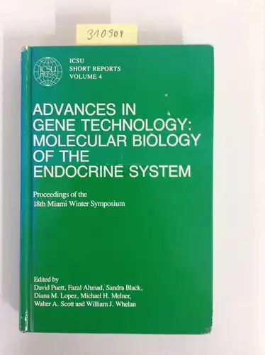 Puett, David: Advances in Gene Technology: Molecular Biology of the Endocrine System
 Proceedings of the 18th Miami Winter Symposium. 