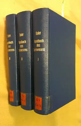 Euler, Carl: Enyclopädisches Handbuch des gesamten Turnwesens und er verwandten Gebiete. Komplett in 3 Bänden. 