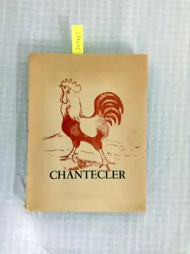 Rostand, Edmond: Chantecler. lithographies originales de Maurice Mourlot. 