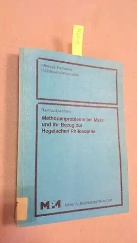 Meiners, Reinhard: Methodenprobleme bei Marx und ihr Bezug zur Hegelschen Philosophie
 Minerva-Fachserie Geisteswissenschaften. 