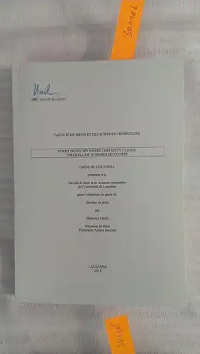Lalani, Shaheeza: Doubt develops where certainty ceases : foreign law in domestic courts (Broschiert). 