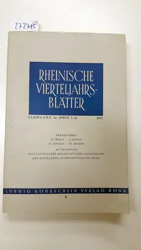 Ludwig Röhrscheid Verlag: Rheinische Vierteljahrsblätter
 Mitteilungen des Institus für geschichtliche Landeskunde der Rheinlande an der Universität Bonn. 