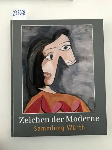 Felix, Zdenek: Zeichen der Moderne
 Kunst der Gegenwart aus der Sammlung Würth. 