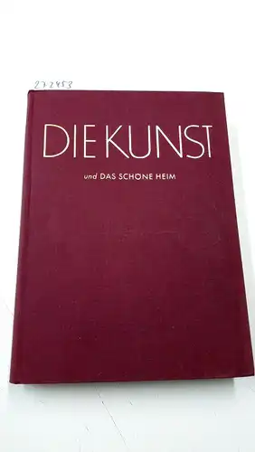 Bruckmann, Alfred (Hrsg.): DIE KUNST und DAS SCHÖNE HEIM 53. Jg
 Monatsschrift für Malerei, Plastik, Graphik, Architektur und Wohnkultur. 