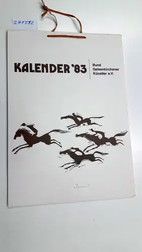 Autorenkollektiv: Kalender Bund Gelsenkirchener Künstler 1983. 