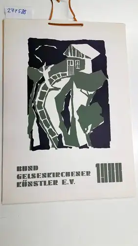 Autorenkollektiv: Kalender Bund Gelsenkirchener Künstler 1988. 