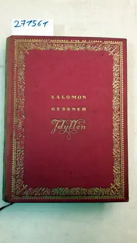 Gessner, Salomon: Idyllen. Mit 11 Radierungen von Salomon Gessner und 12 Kupfern von Daniel Chodowiecki. 