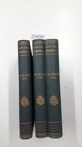 Geiger, Ludwig (Hrsg.): Goethe-Jahrbuch : Jahrgänge1886 bis 1888. 
