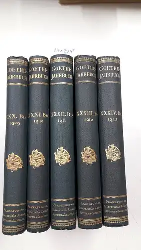 Geiger, Ludwig (Hrsg.): Goethe-Jahrbuch : Jahrgänge1909 bis 1913. 