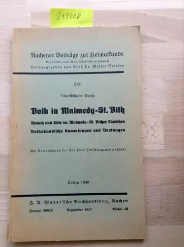 Pansch, Otto-Wilhelm: Volk in Malmedy-St. Vith. Brauch und Sitte im Malmedy-St. Vither Ländchen. Volkskundliche Sammlungen und Deutungen. 