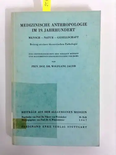Jacob, Priv. Doz. Dr. Wolfgang: Medizinische Anthropologie im 19. Jahrhundert (Broschiert). 