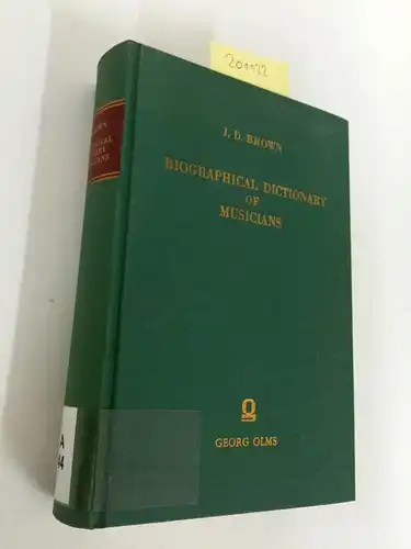 Brown, J. D: Biographical dictionary of musicians (Leinen). 