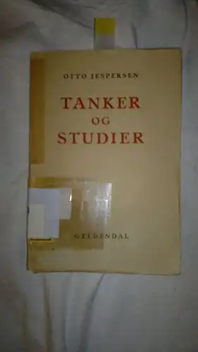Jespersen, Otto: Tanker og Studior. 